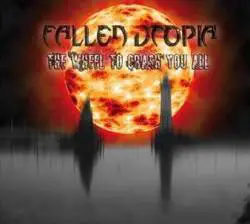 Fallen Utopia : The Wheel to Crash you All
